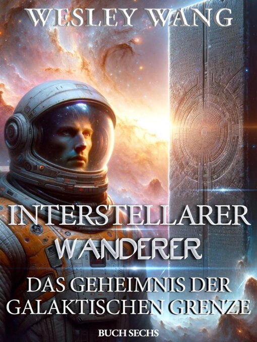 Title details for Interstellarer Wanderer by Wesley Wang - Available